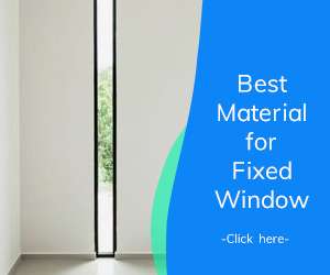 Fixed Window's Material
