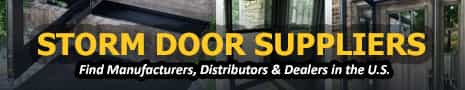Storm door suppliers, manufacturers, distributors and dealers