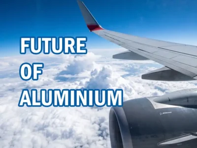 The Future of Aluminium: Shaping Tomorrow’s World